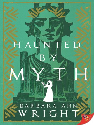 cover image of Haunted by Myth